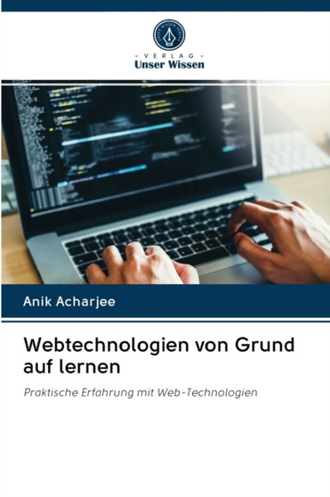Webtechnologien von Grund auf lernen by Anik Acharjee - Paperback
