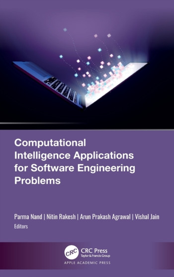 Computational Intelligence Applications for Software Engineering Problems by Parma Nand - Hardback