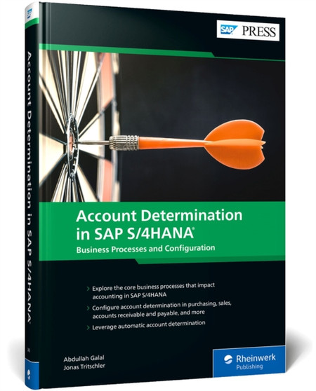 Account Determination in SAP S/4HANA : Business Processes and Configuration by Abdullah Ali Ahmed Galal Ali - Hardback