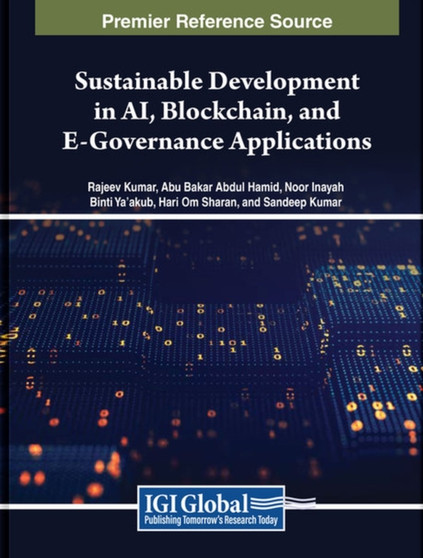 Sustainable Development in AI, Blockchain, and E-Governance Applications by Rajeev Kumar - Hardback