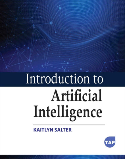 Introduction to Artificial Intelligence by Kaitlyn Salter - Paperback