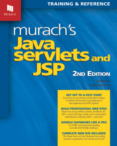 Murach's Java Servlets and JSP by Andrea Steelman - Paperback