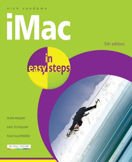 iMac in Easy Steps : Covers OS X Yosemite 10.10 by Nick Vandome - Paperback