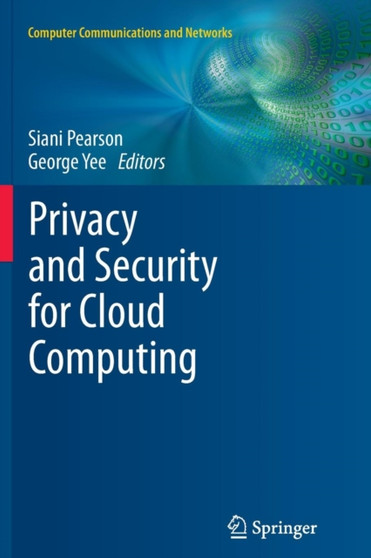Privacy and Security for Cloud Computing by Siani Pearson - Paperback