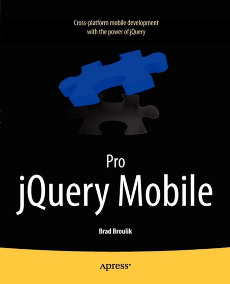 Pro jQuery Mobile by Brad Broulik - Paperback