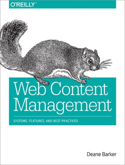 Web Content Management by Deane Barker - Paperback