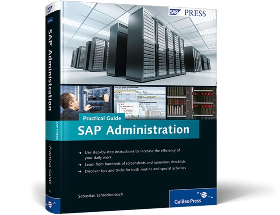 SAP Administration - Practical Guide by Sebastian Schreckenbach - Hardback