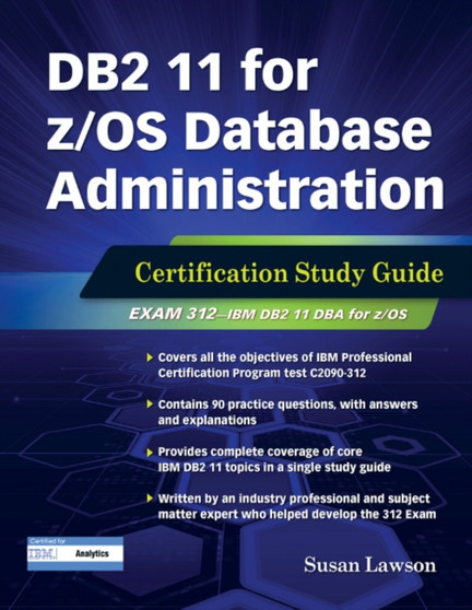 DB2 11 for z/OS Database Administration : Certification Study Guide by Susan Lawson - Paperback