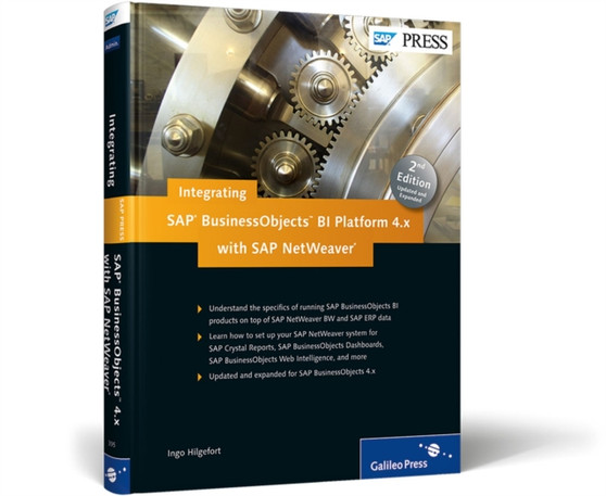 Integrating SAP BusinessObjects BI Platform 4.x with SAP NetWeaver by Ingo Hilgefort - Hardback