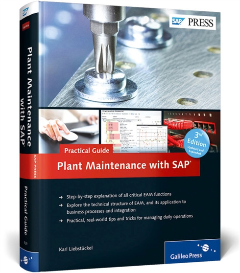 Plant Maintenance with SAP - Practical Guide by Karl Liebstuckel - Hardback