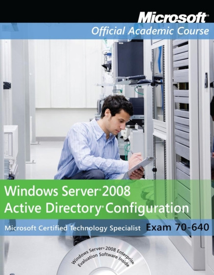 70-640 : Windows Server 2008 Active Directory Configuration Package by Microsoft - Paperback