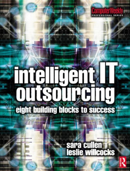 Intelligent IT Outsourcing by Leslie Willcocks - Paperback