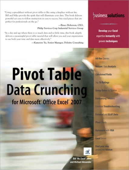 Pivot Table Data Crunching for Microsoft Office Excel 2007 by Bill Jelen - Paperback