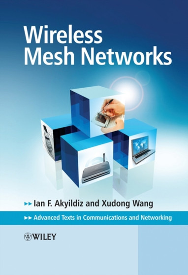 Wireless Mesh Networks by IF Akyildiz - Hardback