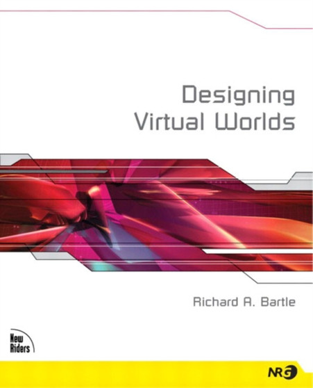 Designing Virtual Worlds by Richard Bartle - Paperback