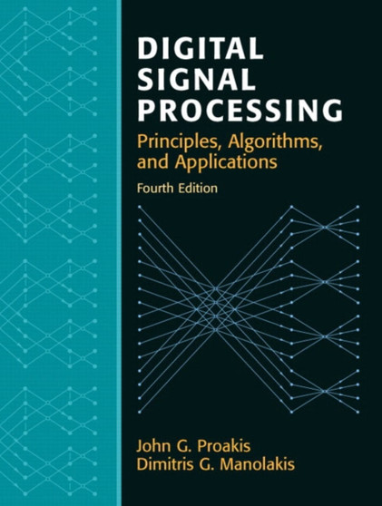 Digital Signal Processing by John Proakis - Paperback