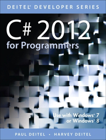 C# 2012 for Programmers by Paul J. Deitel - Paperback
