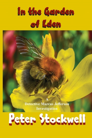 In the Garden of Eden : A Detective Marcus Jefferson Novel