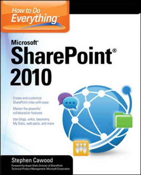 How to Do Everything Microsoft SharePoint 2010 by Stephen Cawood - Paperback