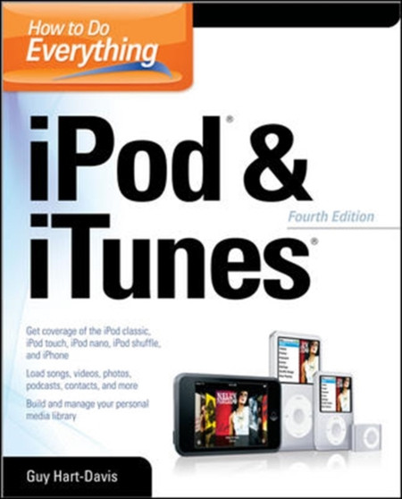 How to Do Everything with iPod & iTunes, 4th Ed. by Guy Hart-Davis - Paperback