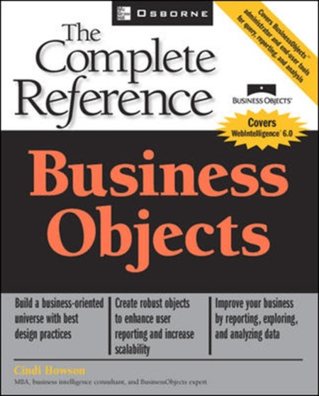Business Objects: The Complete Reference by Cindi Howson - Paperback