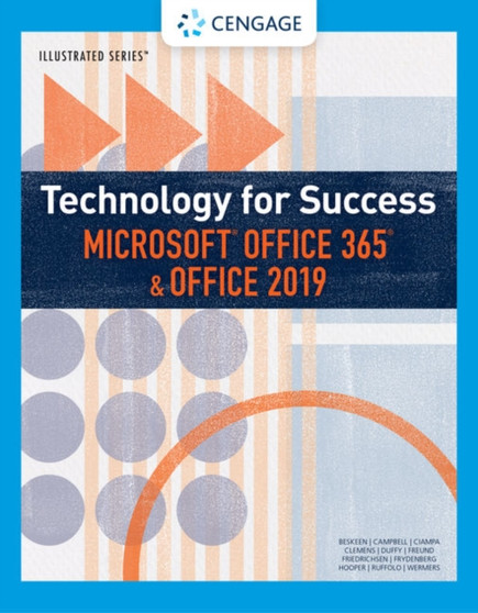 Technology for Success and Illustrated Series? Microsoft? Office 365? & Office 2019 by Lisa Friedrichsen - Paperback