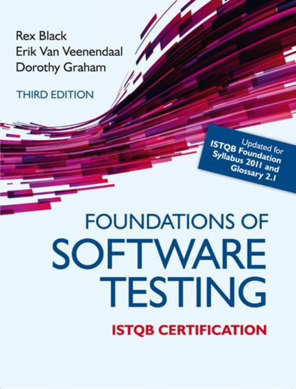 Foundations of Software Testing ISTQB Certification by Dorothy Graham - Paperback