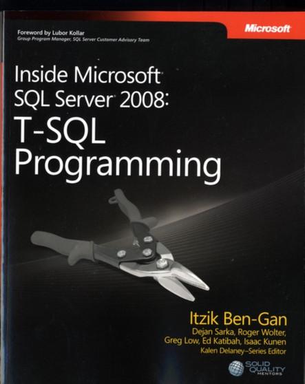 T-SQL Programming : Inside Microsoft (R) SQL Server (R) 2008 by Itzik Ben-Gan - Paperback