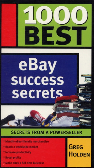 1000 Best eBay Success Secrets : Secrets From a Powerseller by Greg Holden - Paperback