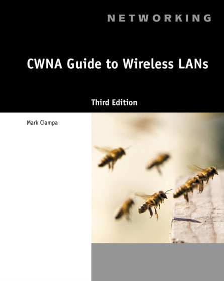 CWNA Guide to Wireless LANs by Mark Ciampa - Paperback