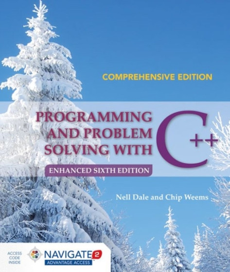 Programming And Problem Solving With C++: Comprehensive by Nell Dale - Hardback