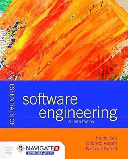 Essentials Of Software Engineering by Frank Tsui - Hardback