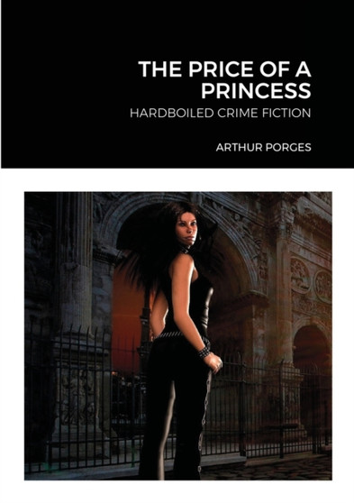 The Price of a Princess : Hardboiled Crime Fiction