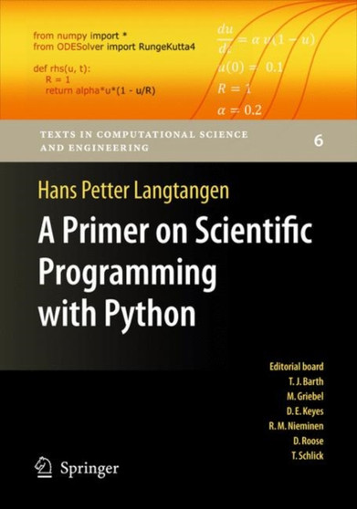 A Primer on Scientific Programming with Python : No. 6 by Hans Petter Langtangen - Hardback