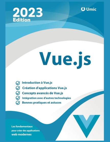 Vue.js : Les fondamentaux pour creer des applications web modernes by Robert Lee - Paperback