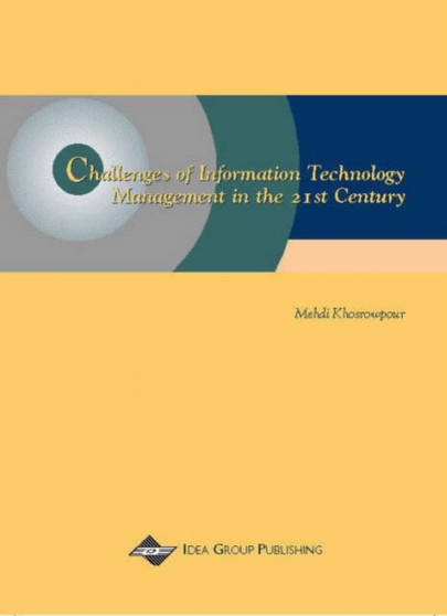 Challenges of Information Technology Management in the 21st Century by Khosrowpour Mehdi - Paperback