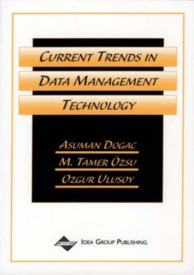 Current Trends in Data Management Technology by Asuman Dogac - Paperback