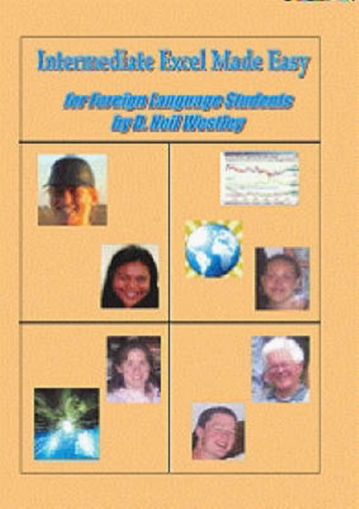 Intermediate Excel Made Easy for Foreign Language Students by D.Neil Westley - Paperback