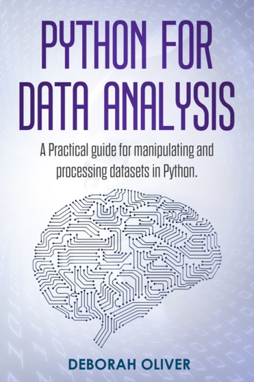 Python for data analysis by Deborah Oliver - Paperback