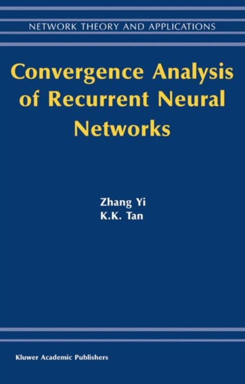 Convergence Analysis of Recurrent Neural Networks : 13 by Zhang Yi - Paperback