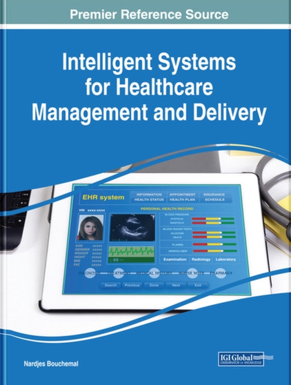 Intelligent Systems for Healthcare Management and Delivery by Nardjes Bouchemal - Hardback