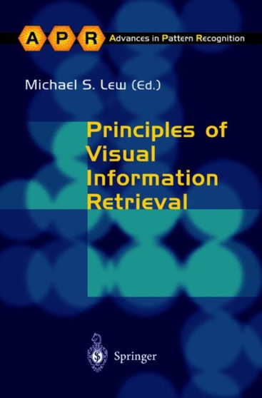 Principles of Visual Information Retrieval by Michael S. Lew - Paperback