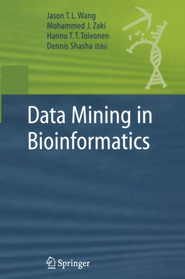 Data Mining in Bioinformatics by Jason T.L. Wang - Paperback