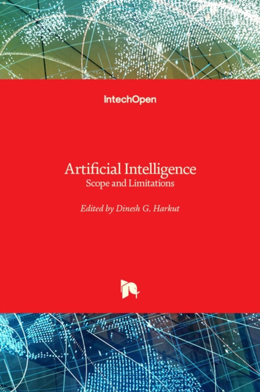 Artificial Intelligence : Scope and Limitations by Dinesh G. Harkut - Hardback