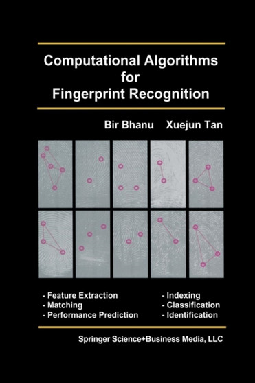 Computational Algorithms for Fingerprint Recognition : 1 by Bir Bhanu - Paperback