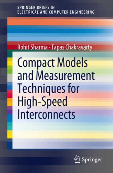 Compact Models and Measurement Techniques for High-Speed Interconnects by Rohit Sharma - Paperback