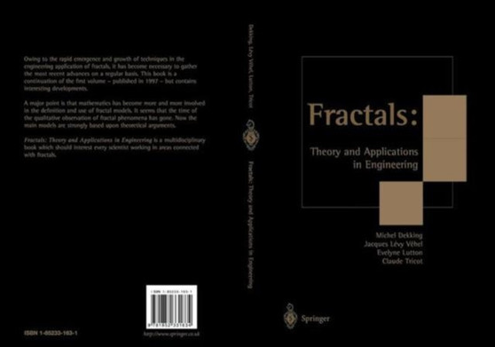 Fractals: Theory and Applications in Engineering : Theory and Applications in Engineering by Michel Dekking - Paperback