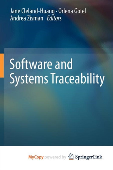 Software and Systems Traceability by Jane Huang - Paperback