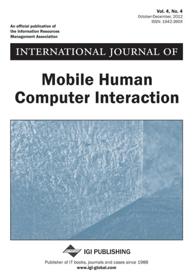 International Journal of Mobile Human Computer Interaction, Voll 4 ISS 4 by Lumsden - Paperback