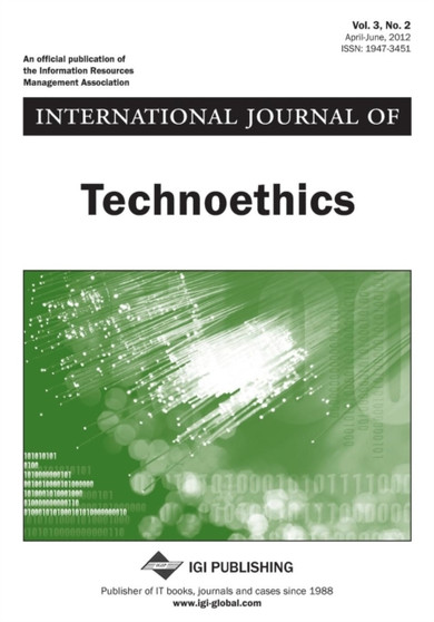 International Journal of Technoethics, Vol 3 ISS 2 by Luppicini - Paperback